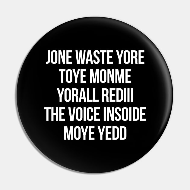 JONE WASTE YORE TOYE MONME YORALL REDIII THE VOICE INSOIDE MOYE YEDD Pin by HelloShop88