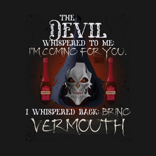 COOL GRUNGE VERMOUTH DEVIL WHISPERED BRING ALCOHOL by porcodiseno