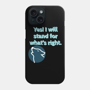 Will stand for truth Phone Case