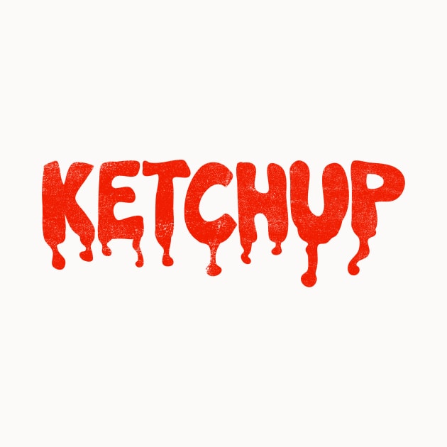 Ketchup by notsniwart