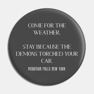 Perdition Falls Demons Pin