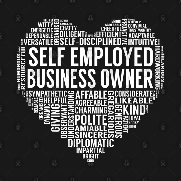 Self Employed Business Owner Heart by LotusTee