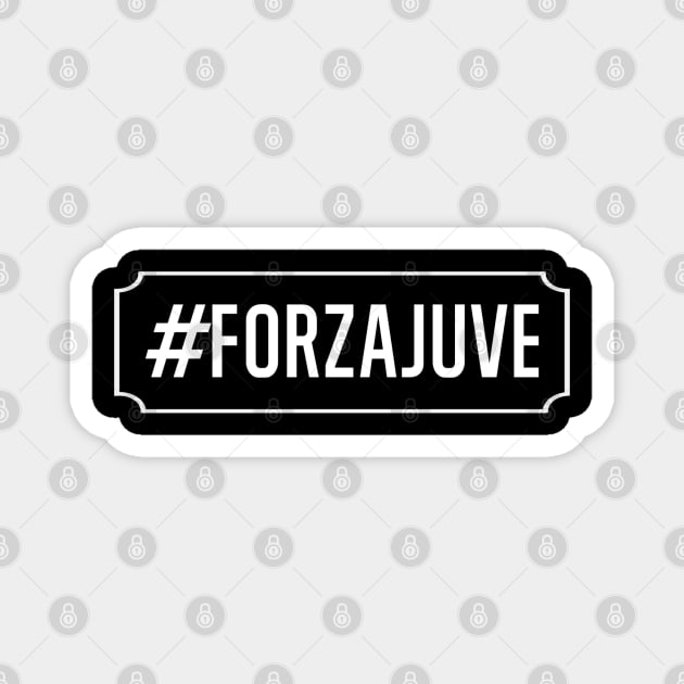 Forzajuve fino alla fine Juventus fc Magnet by FIFTY CLOTH