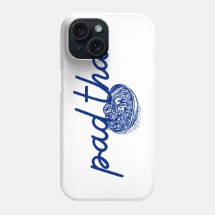 pad thai - Thai blue- Flag color - with sketch Phone Case