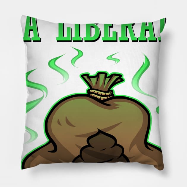 liberal sack Pillow by GunnSquad2019