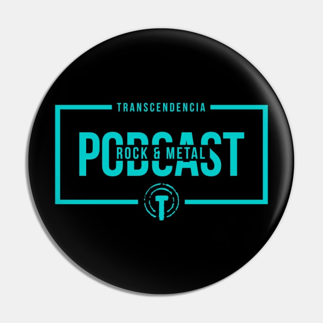Trascendencia Rock & Metal Podcast Pin by Trascendencia Store