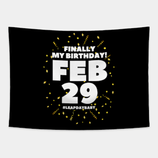 Leap Day Birthday Leap Year Birthday February 29Th 29 2024 Tapestry