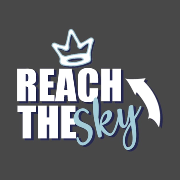 Motivational Quotes | Reach the Sky by ThunderAzE