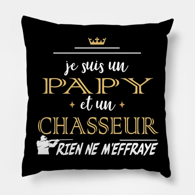 Humour Papy Chasse humoristique Papi Chasseur Tee Drôle Pillow by NaniMc