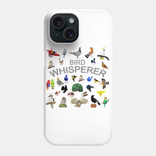 Bird Loving Bird Whisperer Phone Case