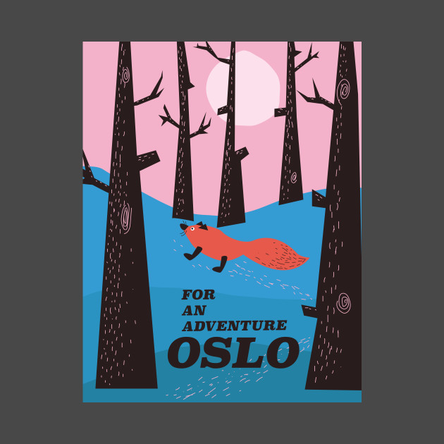 For an Adventure Oslo by nickemporium1