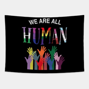 We Are All Human LGBTQ+ Tapestry