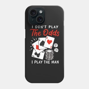 CASINO: I Play The Man Gift Phone Case