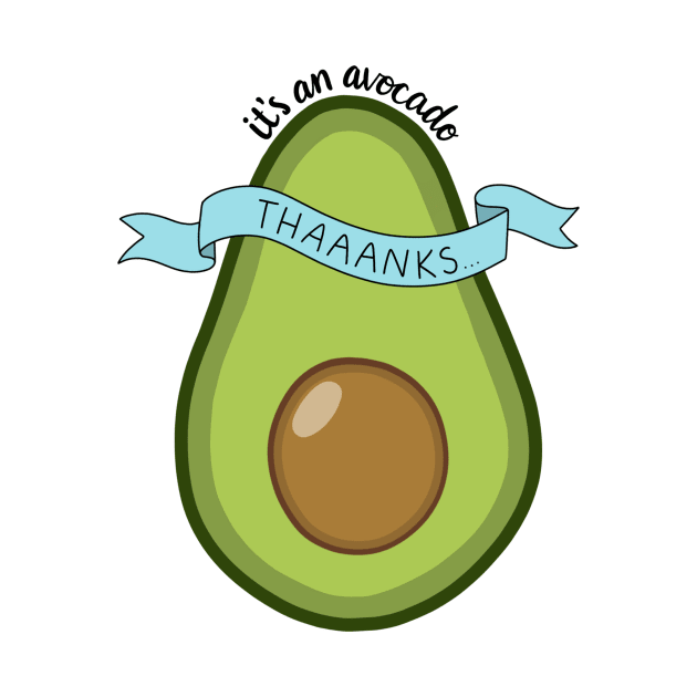 Its an avocado! by katielavigna