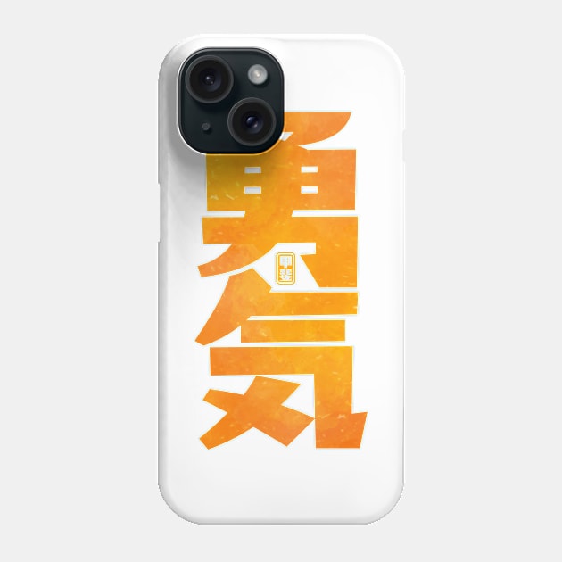 Courage Kanji Phone Case by Takeda_Art