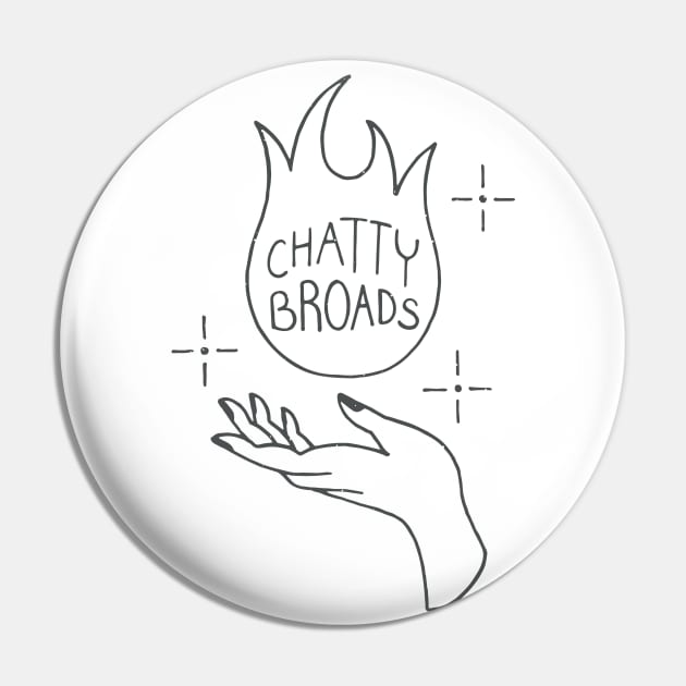 CHATTY BROADS X Megan Timanus Pin by Chatty Broads Podcast Store