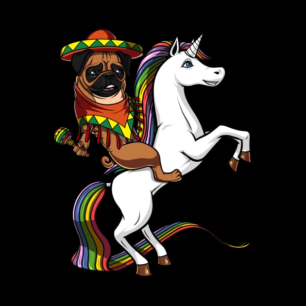 Mexican Pug Dog Riding Unicorn Cinco de Mayo Fiesta by underheaven