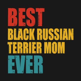 Vintage Best Black Russian Terrier Mom Ever T-shirt T-Shirt