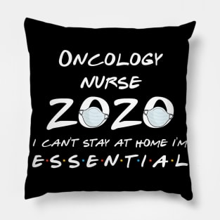 Oncology Nurse 2020 Quarantine Gift Pillow