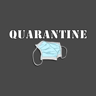 Quarantine T-Shirt