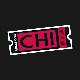 CHI Ticket T-Shirt