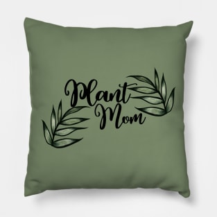 Plant Mom Pillow