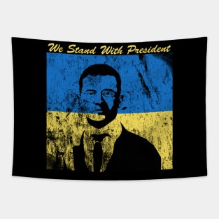 we stand with president Tapestry