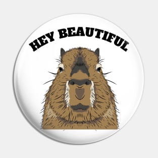 Hey beautiful Pin