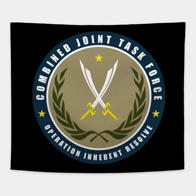 Joint Task Force Operation Inherent Resolve Joint Task Force