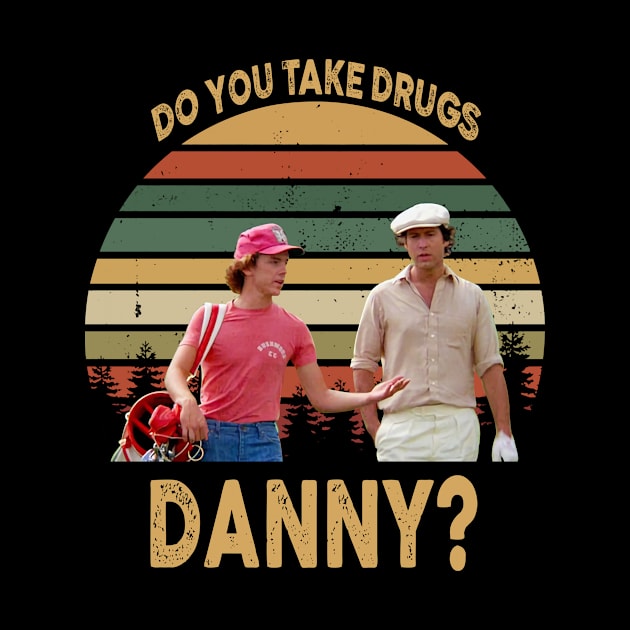 Do You Take Drugs Danny Vintage by Ahana Hilenz