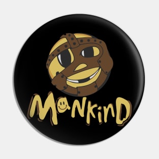 mankind Pin