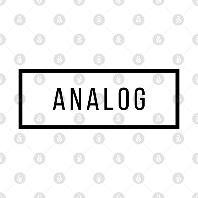 ANALOG by visionnaut 