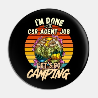 CSR AGENT JOB AND CAMPING DESIGN VINTAGE CLASSIC RETRO COLORFUL PERFECT FOR  CSR AGENT AND CAMPERS Pin