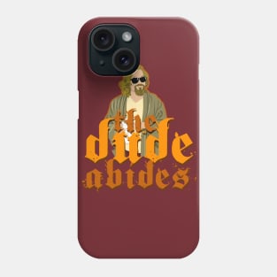 The Dude Abides Phone Case