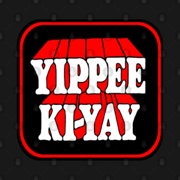 YIPPEE KIYAY Coldwash47 Yippee Kiyay Mf TShirt TeePublic
