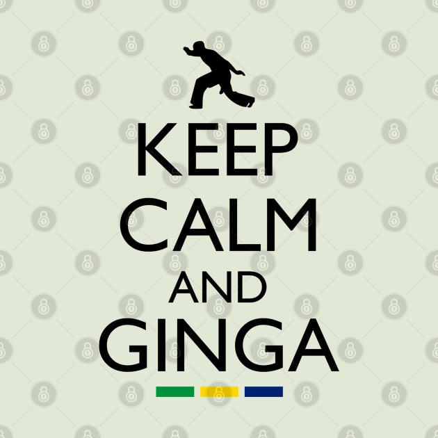 Keep Calm And Ginga by anjokaba89