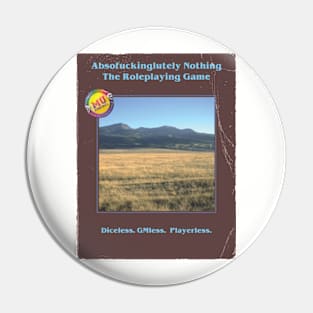 Absolutely Nothing - The Roleplaying Game T-Shirt Pin