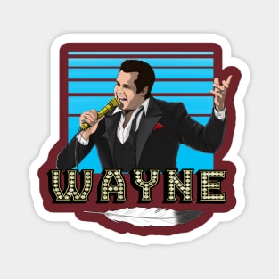 THE WAYNE II Magnet