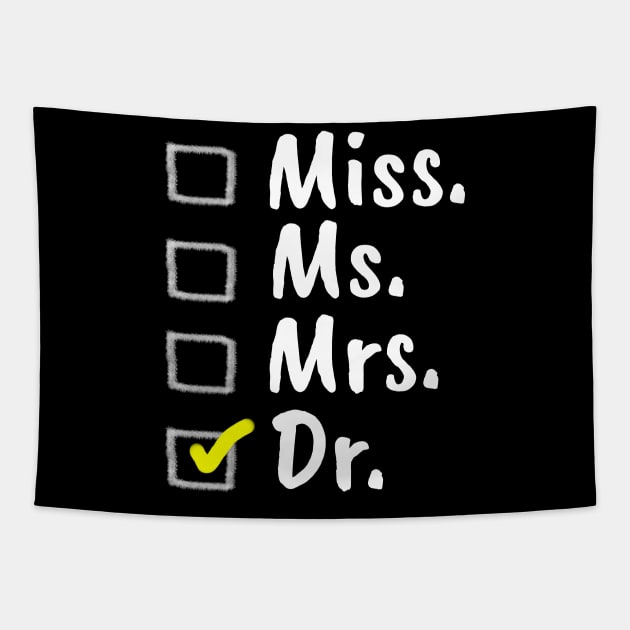 Miss. Ms. Mrs. Dr. Checklist,  PHD Graduation, Doctor Gift, Future Doctor, Funny Doctor Gift Idea, Graduation Tapestry by NooHringShop