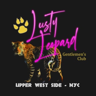 The Lusty Leopard from How I Met Your Mother T-Shirt