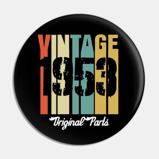 Vintage 1953 Original Parts Retro Vintage Birthday Gifts 67s Pin