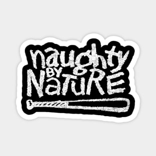 Naughty By Nature Magnet
