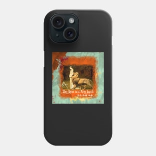 The Lion and The Lamb Isaiah Bible Verse rivier A-102021 Phone Case