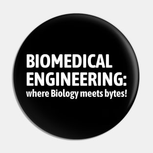 BME: Where biology meets bytes BME Pin