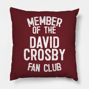 David Crosby Fan Club Pillow