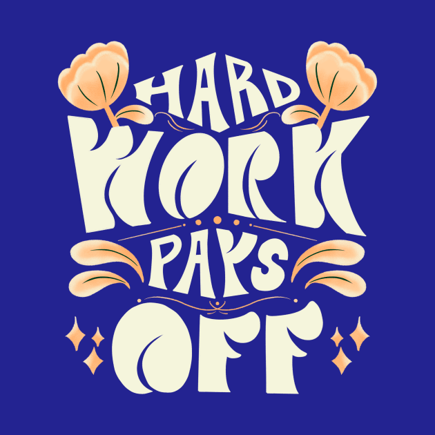 Hard work pays off by FlatDesktop