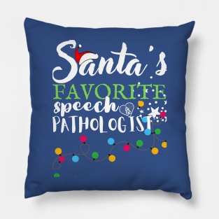Santa's Favorite Speech Pathologist Christmas Student Graduation  Gift T-Shirt Pillow
