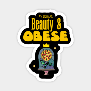 Beauty & Obese Joke Shirt Magnet