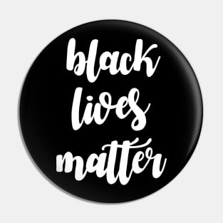 Black lives matter Pin