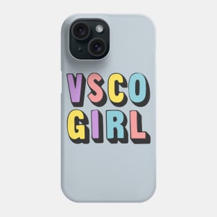 VSCO Girl  //\\ Typography Design Phone Case